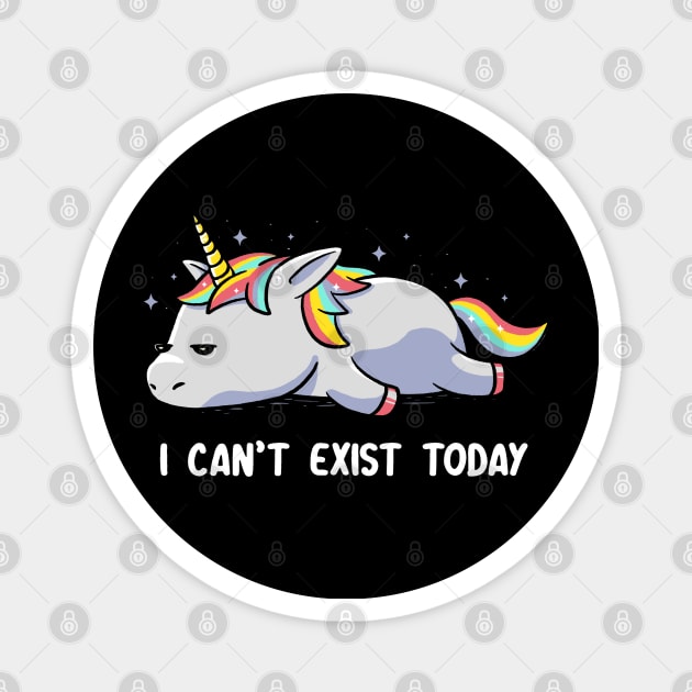 I Can't Exist Today Unicorn Magnet by eduely